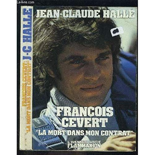FRANCOIS CEVERT - LA MORT DANS MON CONTRAT