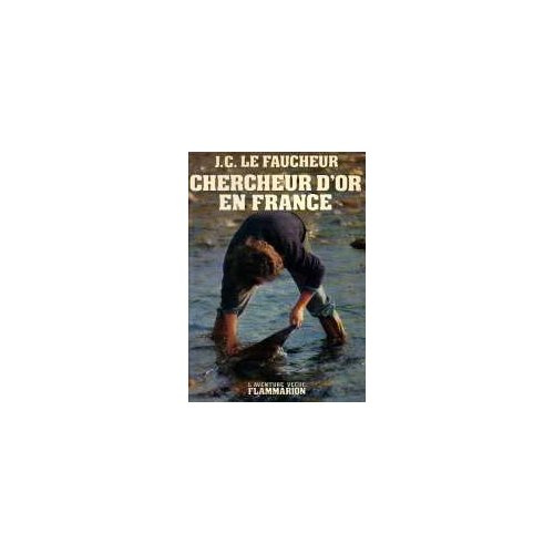 CHERCHEUR D'OR EN FRANCE