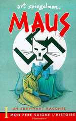 Maus, un survivant raconte Tome 1 : Mon père saigne l'histoire