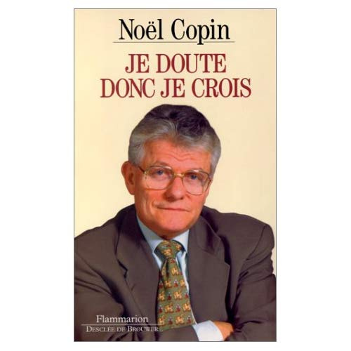 Je doute donc je crois