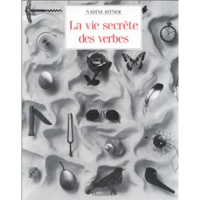 La vie secrète des verbes