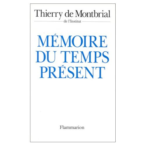 MEMOIRE DU TEMPS PRESENT