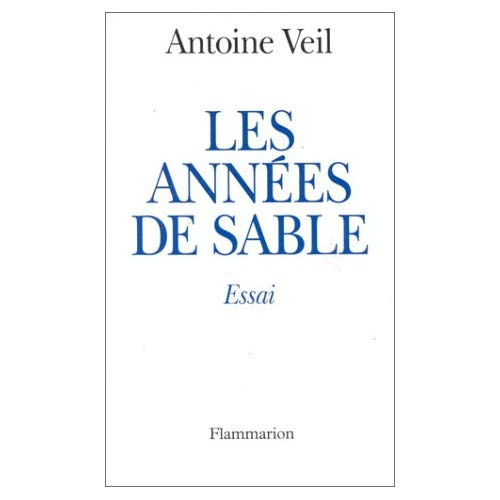 Les années de sable. [essai