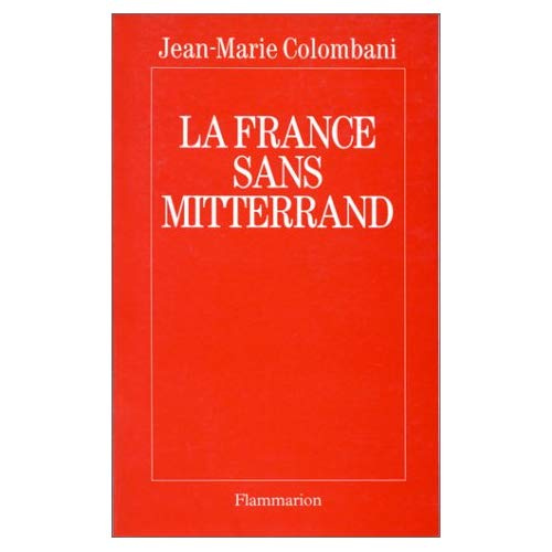 La France sans Mitterrand