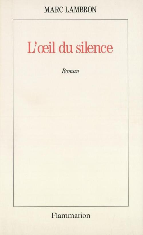 L'oeil du silence