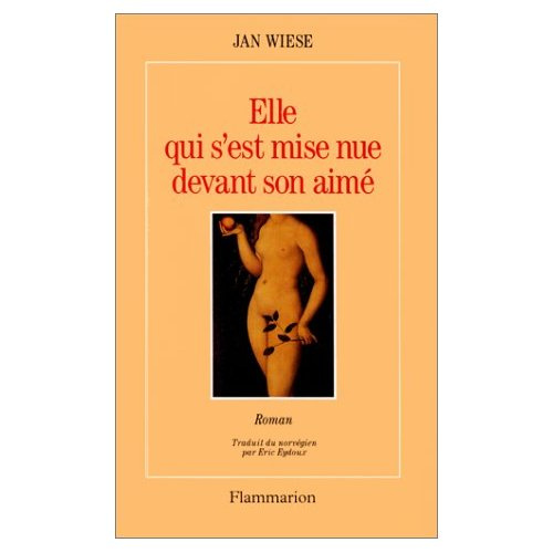 Elle qui s'est mise nue devant son aimé