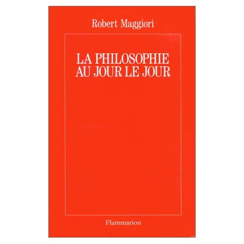 La philosophie au jour le jour