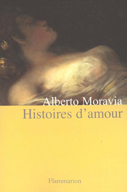 HISTOIRES D'AMOUR. Nouvelles (1927-1951)