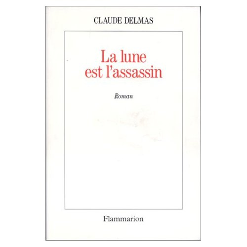 La lune est l'assassin