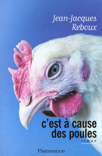 C'est à cause des poules