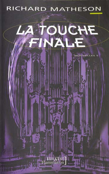 Nouvelles Volume 4 : La touche finale