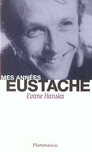 Mes années Eustache