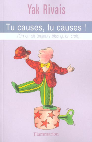 Tu causes, tu causes ! (On en dit toujours plus qu'on croit)
