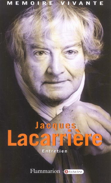 Jacques Lacarrière. Entretien