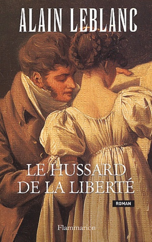 Le hussard de la liberté