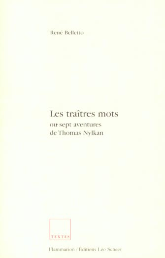 Les traîtres mots ou sept aventures de Thomas Nylkan