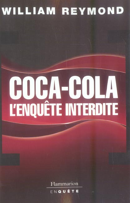 Coca-Cola, l'enquête interdite