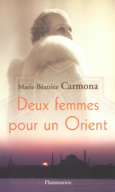 Deux femmes pour un Orient
