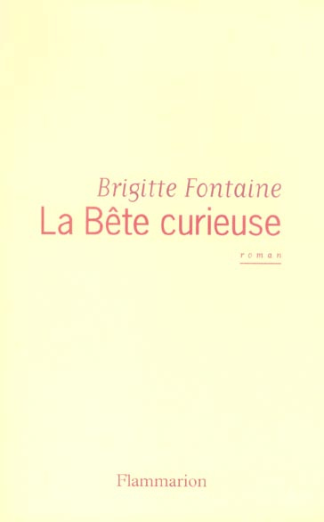 La Bête curieuse