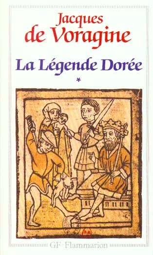 La légende dorée. Tome 1