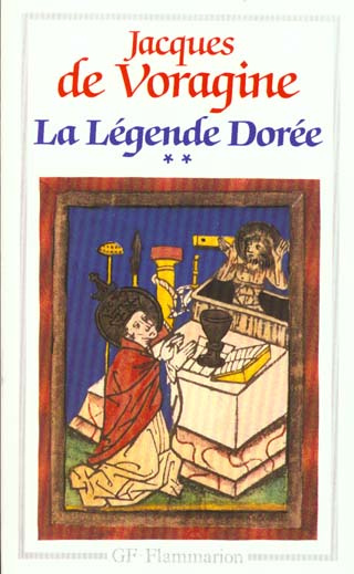 La Légende Dorée. Tome 2