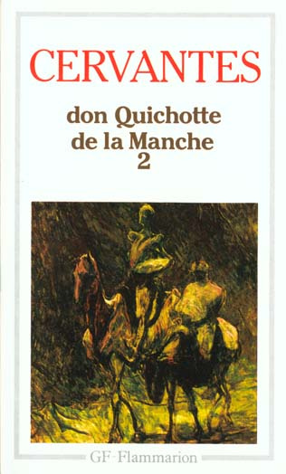 L'ingénieux hidalgo Don Quichotte de la Manche. Tome 2