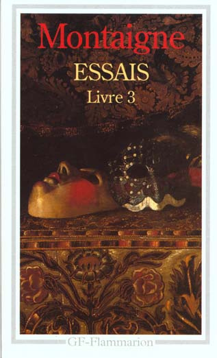 Essais. Livre 3