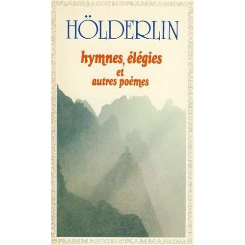 Hymnes, élégies et autres poèmes