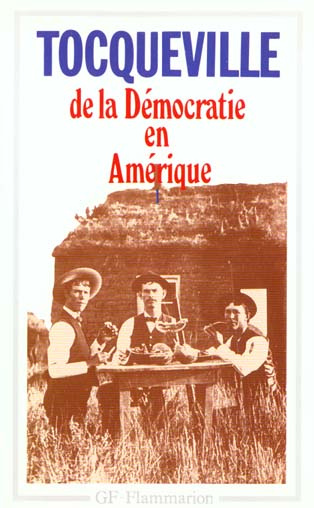 De la démocratie en Amérique. Tome 1
