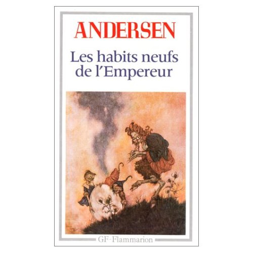 LES HABITS NEUFS DE L'EMPEREUR ET AUTRES RECITS