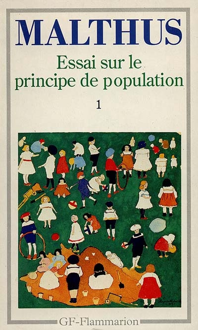 Essai sur le principe de population. Tome 1
