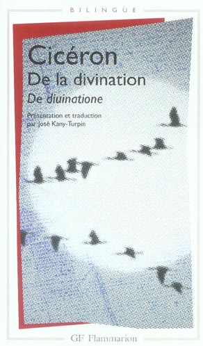 De la divination : De divinatione. Edition bilingue français-latin