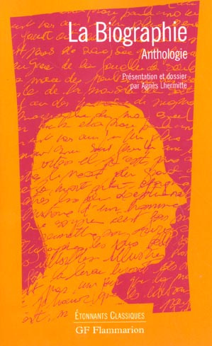 La Biographie. Anthologie