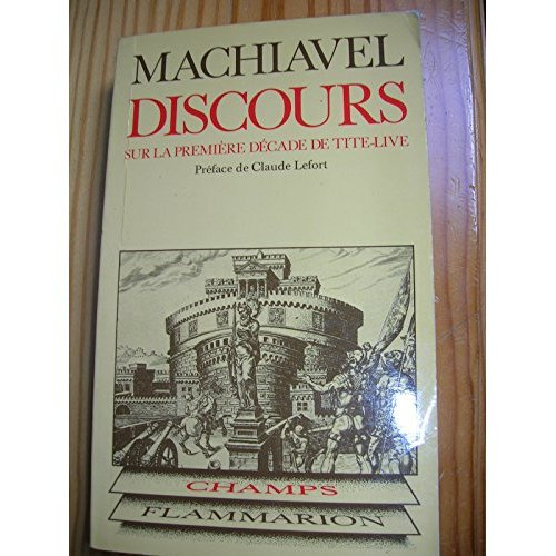 DISCOURS SUR LA PREMIERE DECADE DE TITE-LIVE - - PREFACE - TRADUIT DE L'ITALIEN