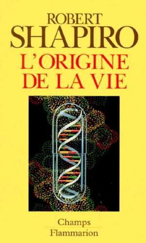 L'ORIGINE DE LA VIE. Le sceptique et le gourou