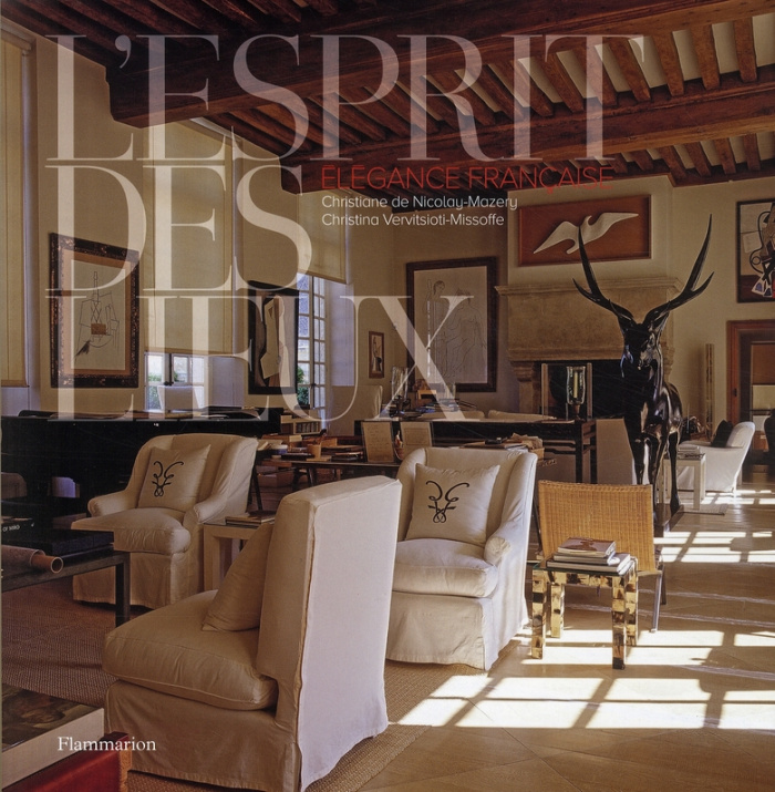 L'esprit des lieux. Elégance française
