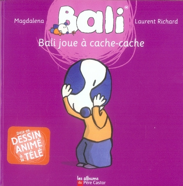 Bali Tome 4 : Bali joue à cache-cache