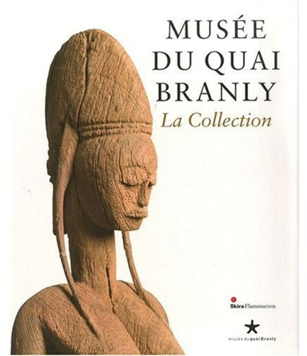 Musée du Quai Branly. La Collection