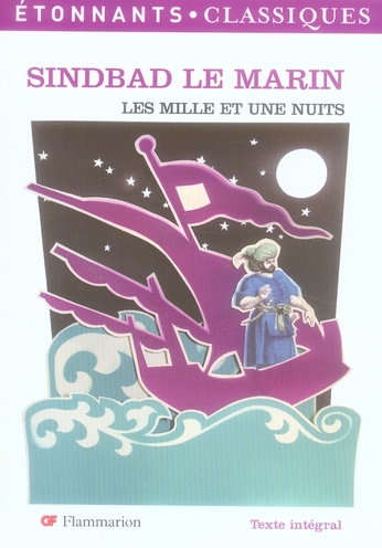 Les mille et une nuits. Sindbad le marin
