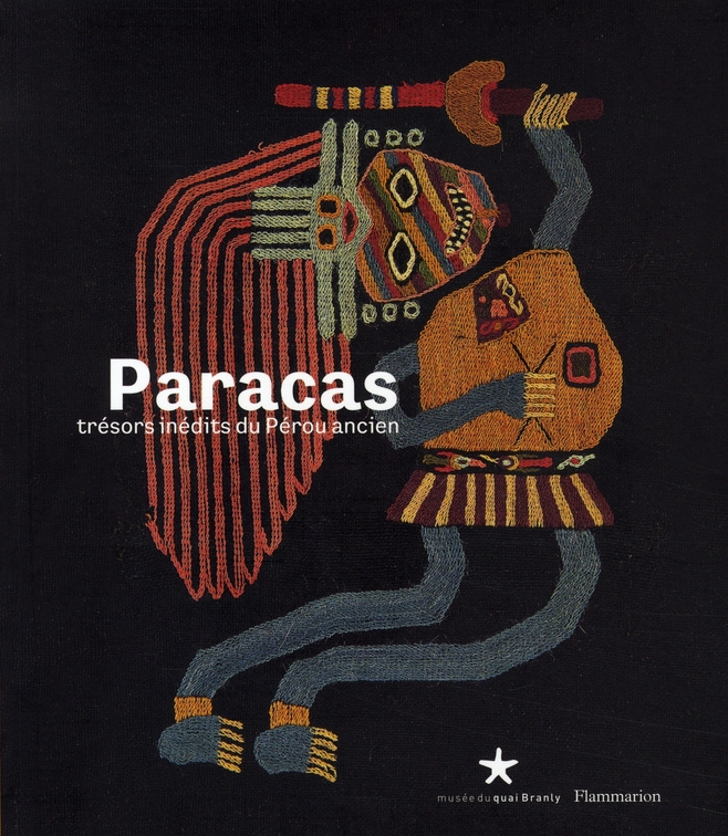 Paracas. Trésors inédits du Pérou ancien