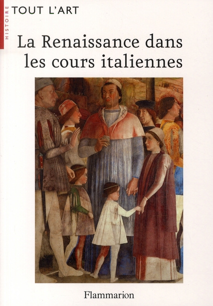 La Renaissance dans les cours italiennes