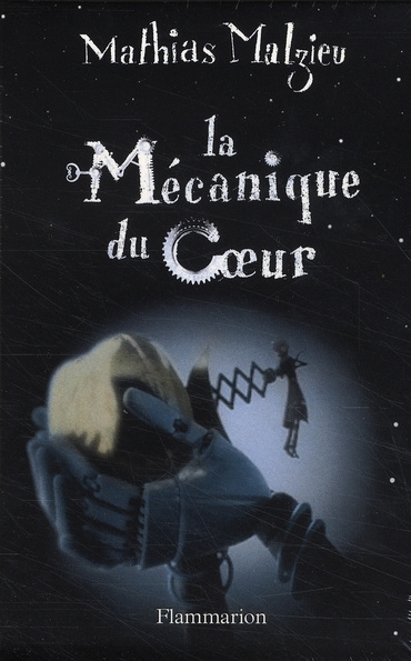 La Mécanique du Coeur ; Maintenant qu'il fait tout le temps nuit sur toi. Coffret en 2 volumes