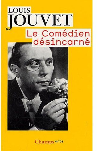 Le comédien désincarné