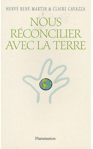 Nous réconcilier avec la Terre