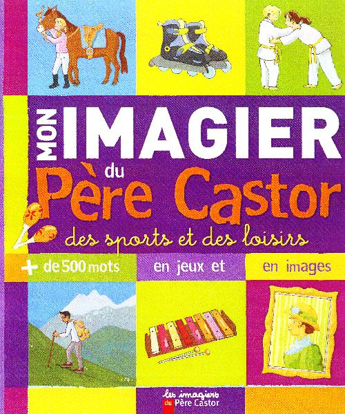 Mon imagier du Père Castor des sports et des loisirs
