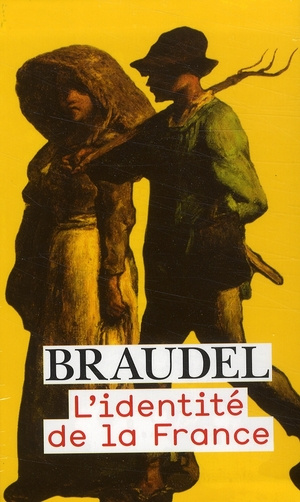 L'identité de la France. Coffret en 3 tomes : Espace et histoire ; Les hommes et les choses I ; Les