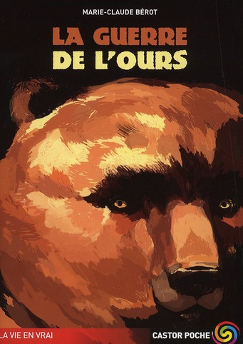 La guerre de l'ours