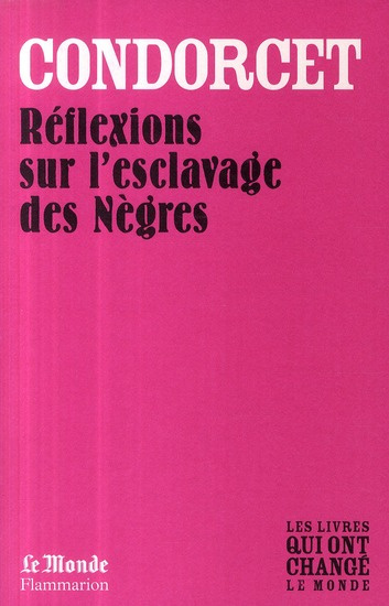 Reflexion sur l'esclavage des negres (monde)