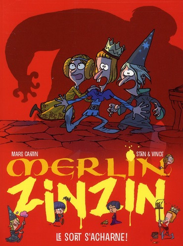 Merlin Zinzin Tome 3 : Le sort s'acharne !
