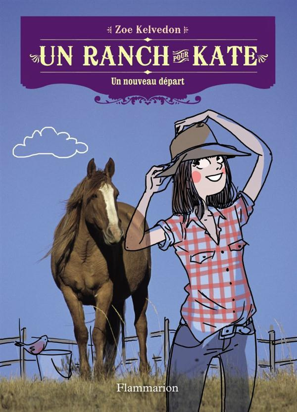 Un ranch pour Kate Tome 1 : Un nouveau départ